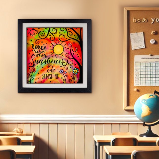 “You are My. Sunshine” Cheerful Poster (Creator Uploaded)