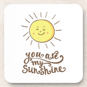 You Are My Sunshine Coaster