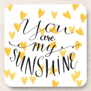 You Are My Sunshine Coaster