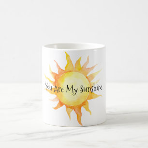 You Are My Sunshine Coffee Mug