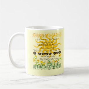 You are my sunshine. coffee mug