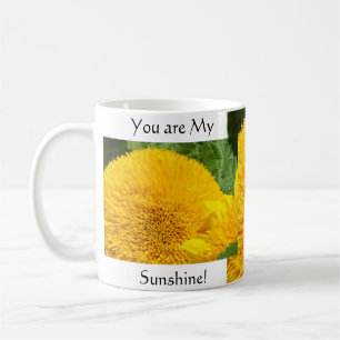 You are My Sunshine! Coffee Mug cup Sunflowers