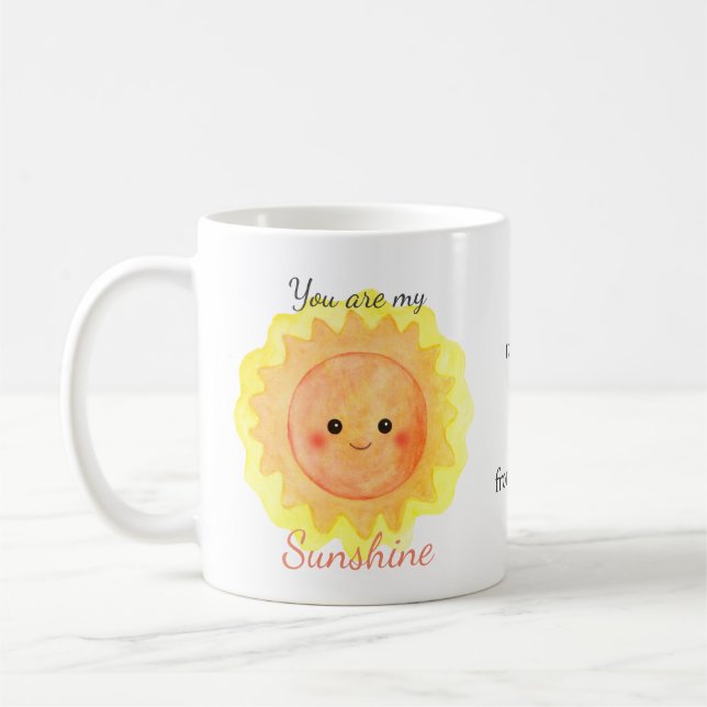 You are my Sunshine Custom Name Gift  Coffee Mug (Left)