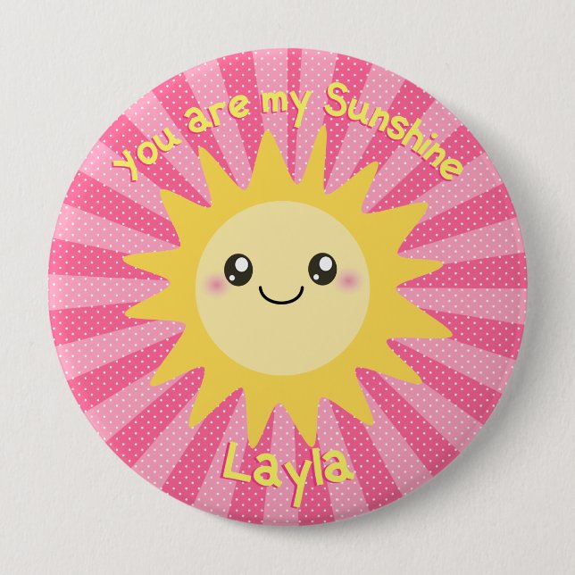 You are my Sunshine cute sun 10 Cm Round Badge (Front)