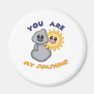 You Are My Sunshine Design Magnet