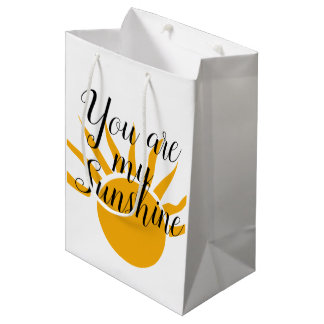You are my Sunshine Gift Bag