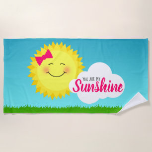 You Are My Sunshine Girly Sun Beach Towel