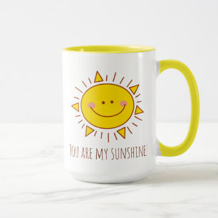 You Are My Sunshine Happy Cute Sunny Day Mug