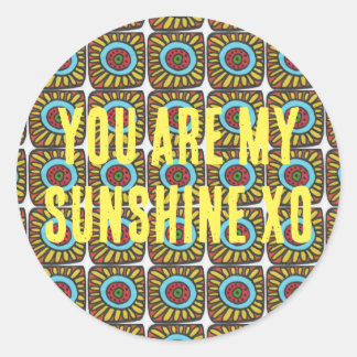You are my sunshine in Pop series design. Classic Round Sticker