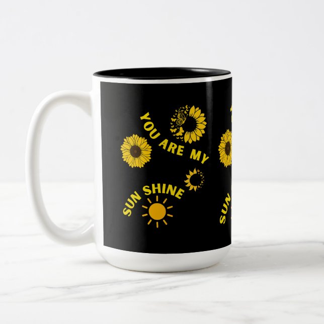 You are my sunshine inspirational gift mug (Left)