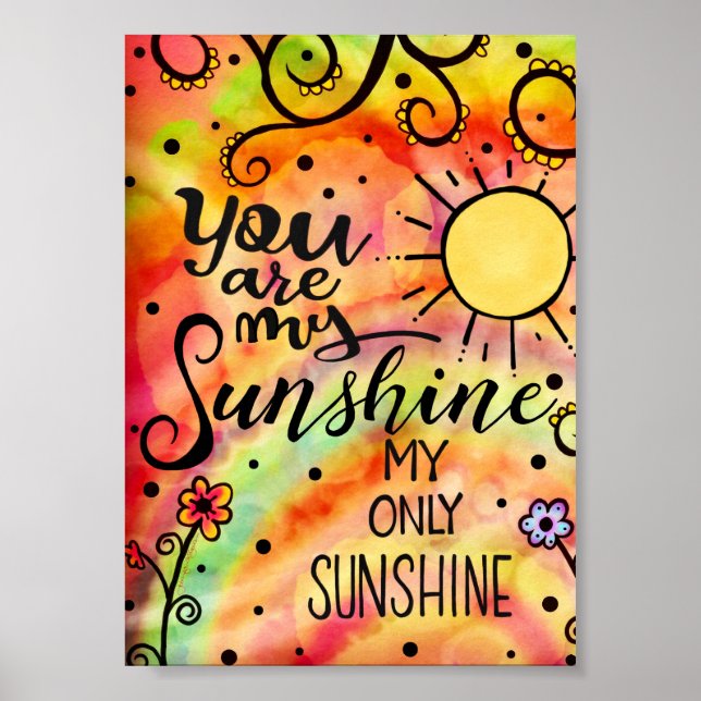 “You are my Sunshine” Inspirational Poster (Front)