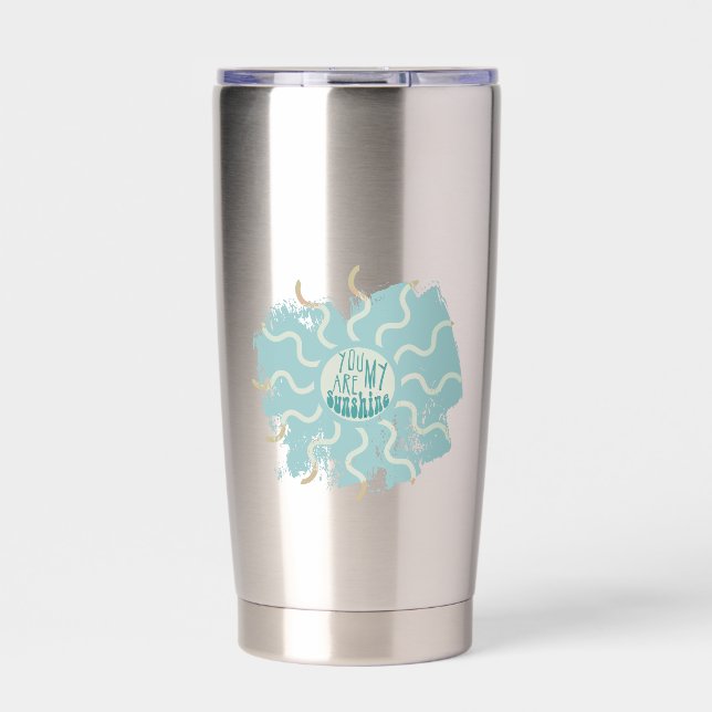 You Are My Sunshine Insulated Tumbler (Front)