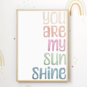 You are my Sunshine Kids Room Print