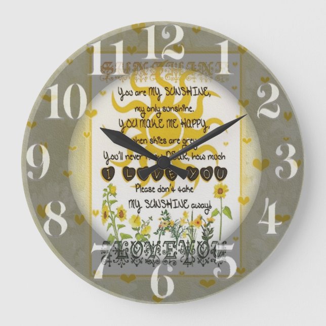 You are my sunshine. large clock (Front)
