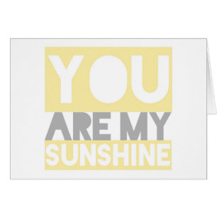 You Are My Sunshine lyrics card