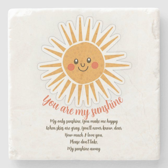 You are my sunshine lyrics  stone coaster (Front)