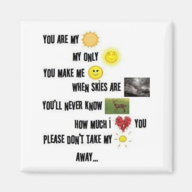 You Are My Sunshine - Magnet (Front)