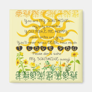 You are my sunshine. magnet