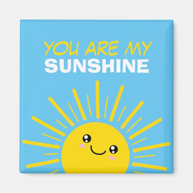 You are my sunshine magnet (Front)
