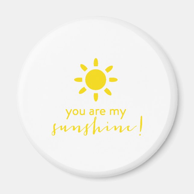 You are my Sunshine Magnet (Front)