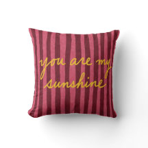 You Are My Sunshine Maroon Pink Yellow