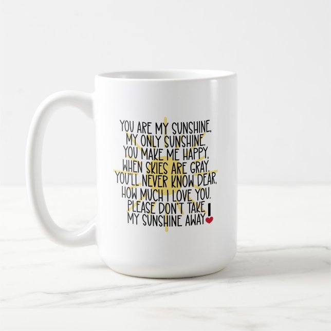 You Are My Sunshine Mug (Left)