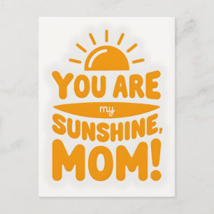 You Are My Sunshine Mum! Mother's Day Holiday Postcard