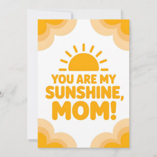 You Are My Sunshine Mum! Mother's Day Invitation