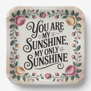 You Are My Sunshine, My Only Sunshine Paper Plate