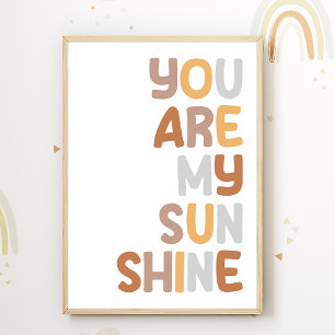You are my Sunshine Nursery Poster Kids Room Decor