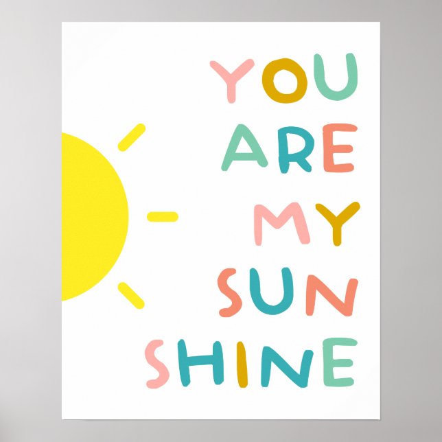 You Are My Sunshine Pastels Poster (Front)