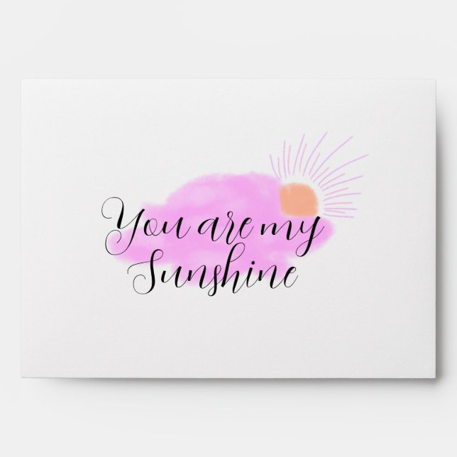 you are my sunshine pink purple sun rays clouds envelope (Front)