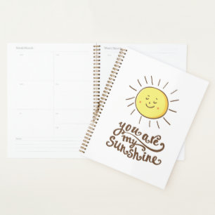 You Are My Sunshine Planner
