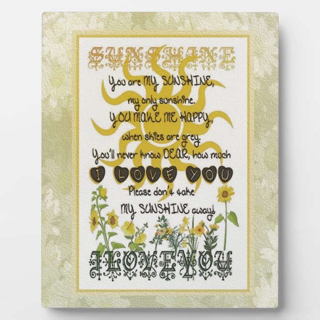 You are my sunshine plaque (Front)