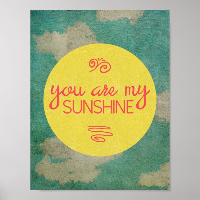 You Are My Sunshine Poster (Front)