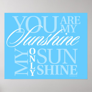 You Are My Sunshine Poster