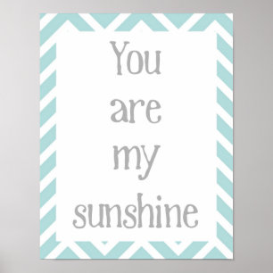 You Are My Sunshine Poster