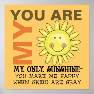 You Are My Sunshine Poster