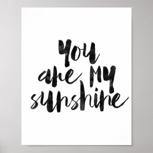 You Are My Sunshine Poster