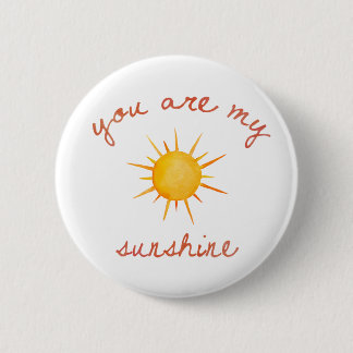 You Are My Sunshine Quote Art 6 Cm Round Badge