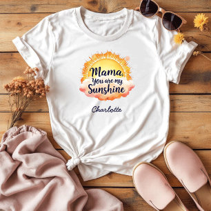 You Are My Sunshine Sentimental Gift For Mum T-Shirt