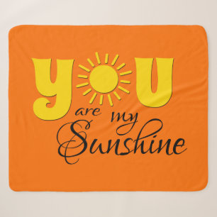 You are my sunshine sherpa blanket