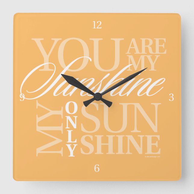 You Are My Sunshine Square Wall Clock (Front)