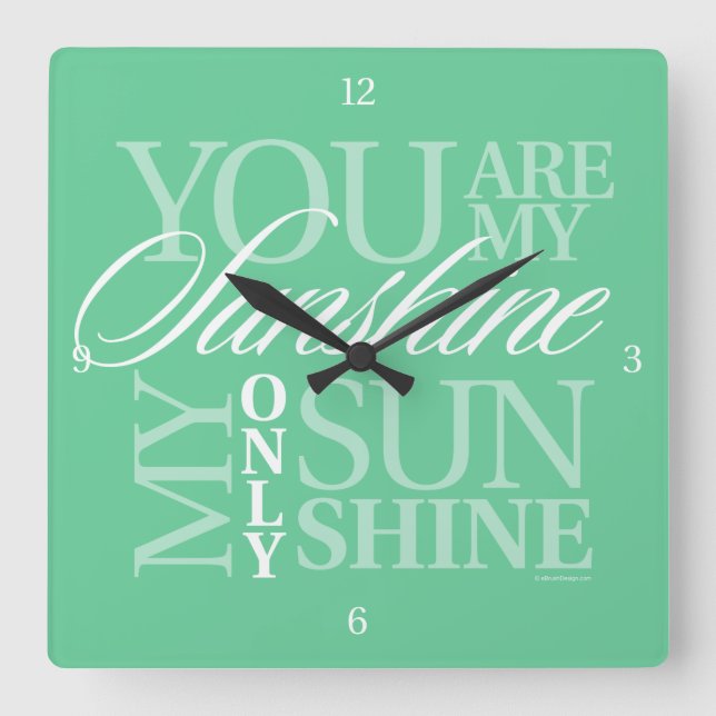 You Are My Sunshine Square Wall Clock (Front)