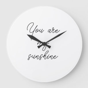 You are my sunshine sun motivation quote mindful large clock