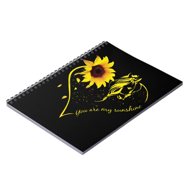 You Are My Sunshine Sunflower And Horse Notebook (Left Side)