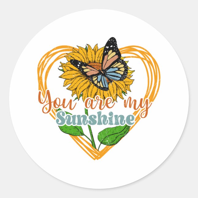 You Are My Sunshine Sunflower Butterfly Classic Round Sticker (Front)