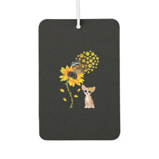 You Are My Sunshine Sunflower Chihuahua Men Women Car Air Freshener