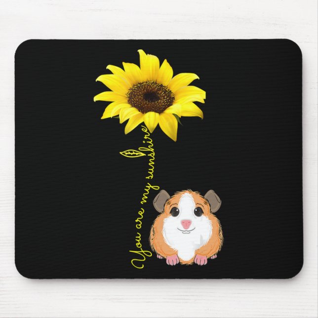 You Are My Sunshine Sunflower Guinea Pig Mum Mouse Pad (Front)
