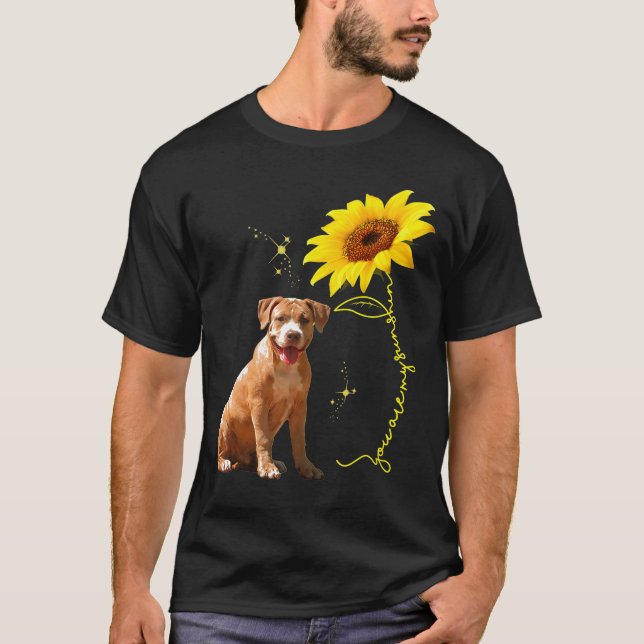 You Are My Sunshine Sunflower Pitbull Lover T-Shirt (Front)